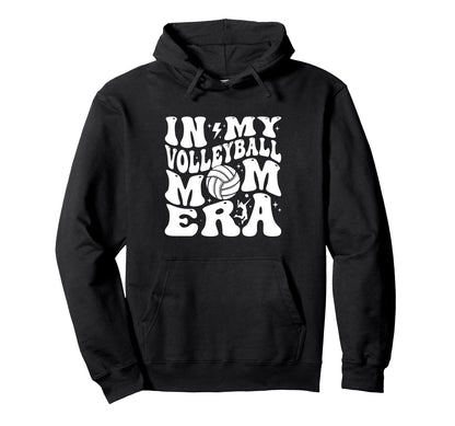 My Volleyball Mom Era Game Day Hoodie - Casual Everyday Wear Men Women - T-Shirt, Sweatshirt, Hoodie