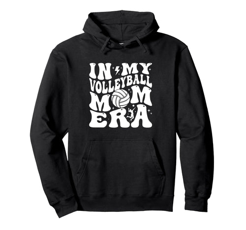 My Volleyball Mom Era Game Day Hoodie - Casual Everyday Wear Men Women - T-Shirt, Sweatshirt, Hoodie