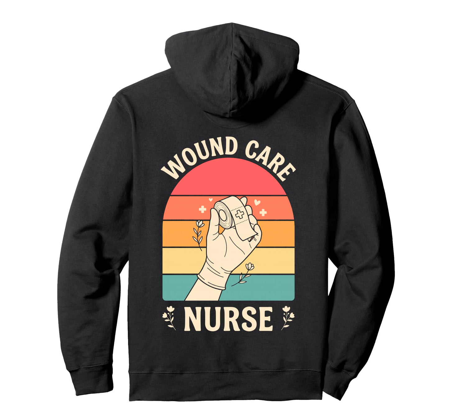 Wound Care Nurse Sunset Medical Boho Hoodie - Casual Everyday Wear Unisex - T-Shirt, Sweatshirt, Hoodie
