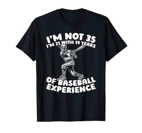 35 Years Old Baseballer Team T-Shirt - Fun Novelty Design for Adults - T-Shirt, Sweatshirt, Hoodie
