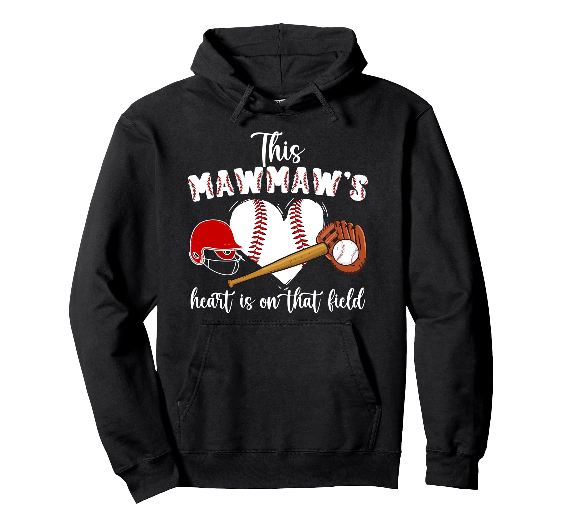 That Field Baseball Mawmaw Baseball Hoodie - Fun Novelty Design for Adults - T-Shirt, Sweatshirt, Hoodie