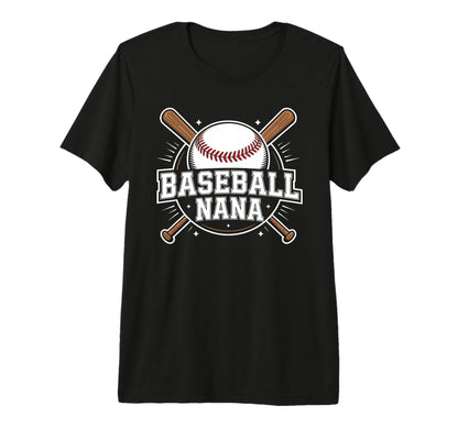 Baseball Nana Grandma Softball Sports T-Shirt - Streetwear Style Unisex - T-Shirt, Sweatshirt, Hoodie