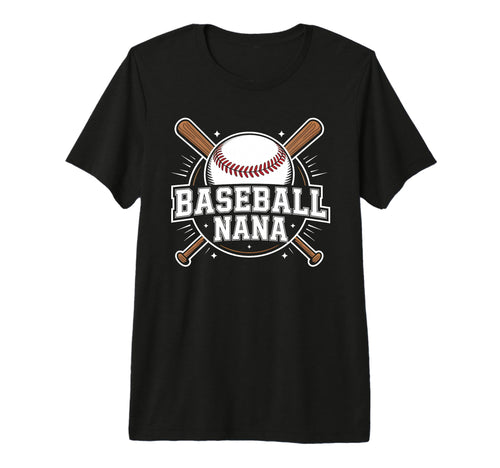 Baseball Nana Grandma Softball Sports T-Shirt - Streetwear Style Unisex - T-Shirt, Sweatshirt, Hoodie