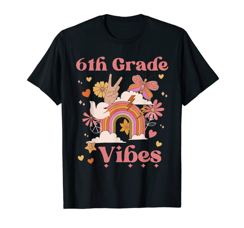 6Th Grade Vibes School Groovy Boho T-Shirt - Custom Art Print Unisex - T-Shirt, Sweatshirt, Hoodie