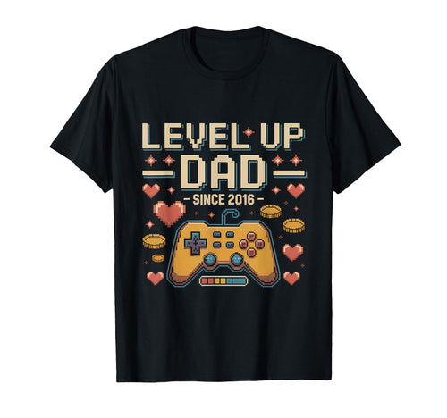 Level Up Dad Since 2016 Gamer Fathers T-Shirt - Streetwear Style Men Women - T-Shirt, Sweatshirt, Hoodie