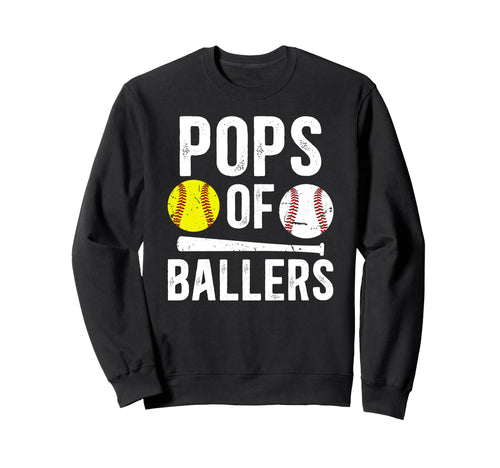 Pops Ballers Proud Baseball Softball Sweatshirt - Graphic Print Unisex - T-Shirt, Sweatshirt, Hoodie