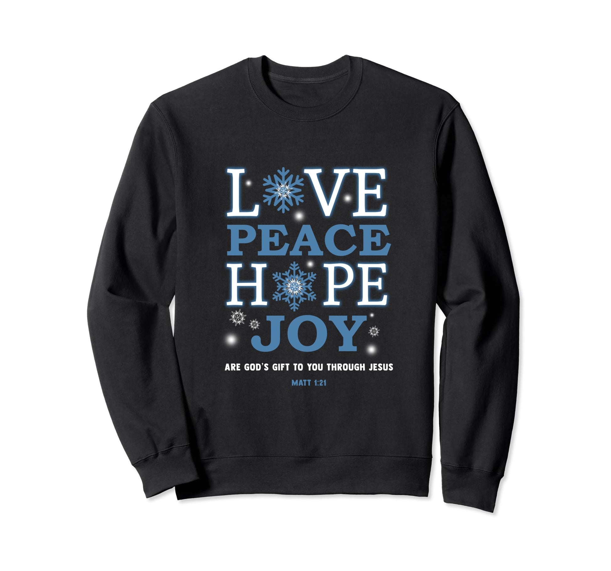 Christian Inspiring Love Peace Sweatshirt - Minimalist Print Men Women - T-Shirt, Sweatshirt, Hoodie