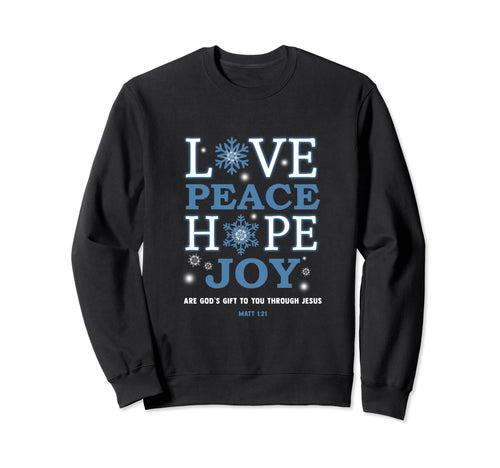 Christian Inspiring Love Peace Sweatshirt - Minimalist Print Men Women - T-Shirt, Sweatshirt, Hoodie