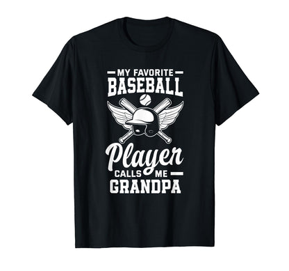 My Favorite Baseball Player Calls Me T-Shirt - Streetwear Style Men Women - T-Shirt, Sweatshirt, Hoodie