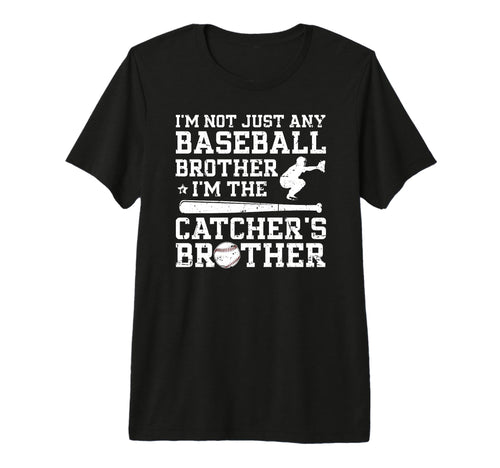 Im Baseball Catcher Brother Baseball T-Shirt - Graphic Print for Adults - T-Shirt, Sweatshirt, Hoodie