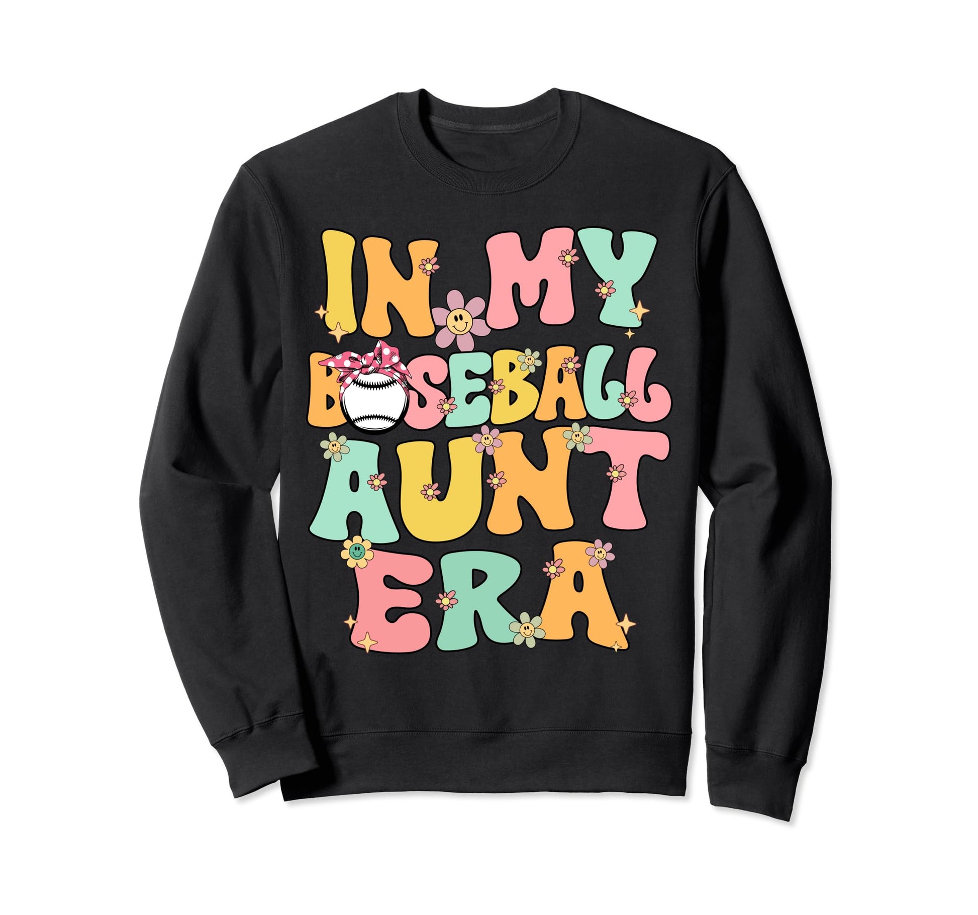 My Baseball Aunt Era Groovy Proud Sweatshirt - Novelty Apparel Men Women - T-Shirt, Sweatshirt, Hoodie
