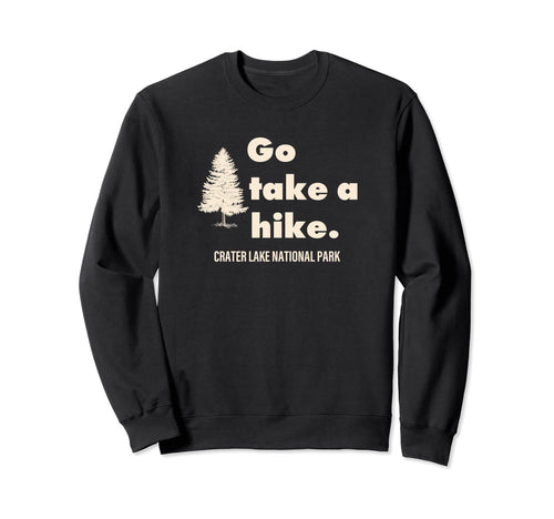 Crater Lake National Park Go Sweatshirt - Casual Everyday Wear for Adults - T-Shirt, Sweatshirt, Hoodie