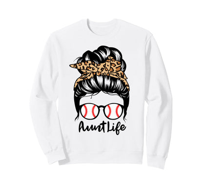 Aunt Life Messy Bun Hair Funny Sweatshirt - Novelty Apparel for Adults - T-Shirt, Sweatshirt, Hoodie