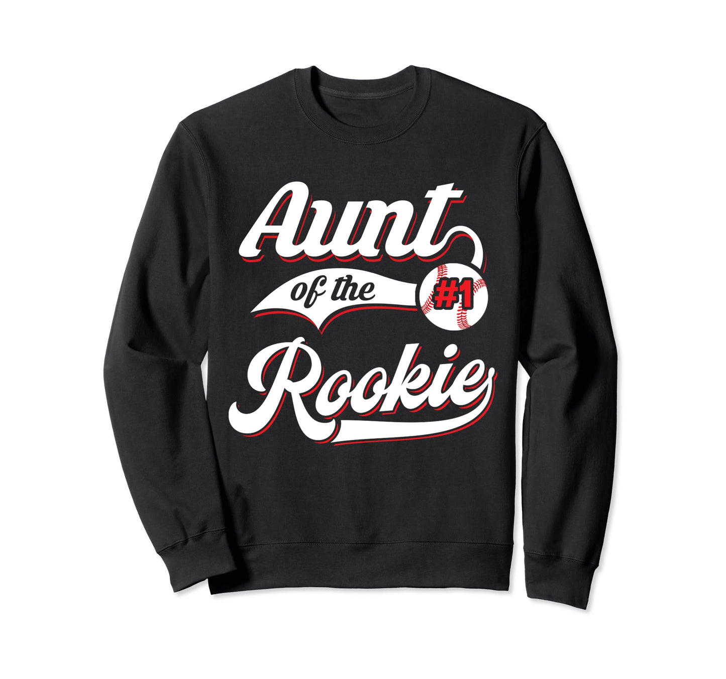 Aunt Rookie Matching Family Sweatshirt - Novelty Apparel Men Women - T-Shirt, Sweatshirt, Hoodie