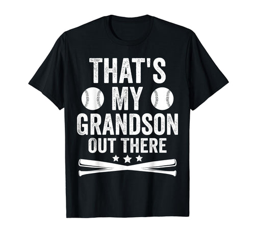 Thats My Grandson Out There T-Shirt - Casual Everyday Wear for Adults - T-Shirt, Sweatshirt, Hoodie