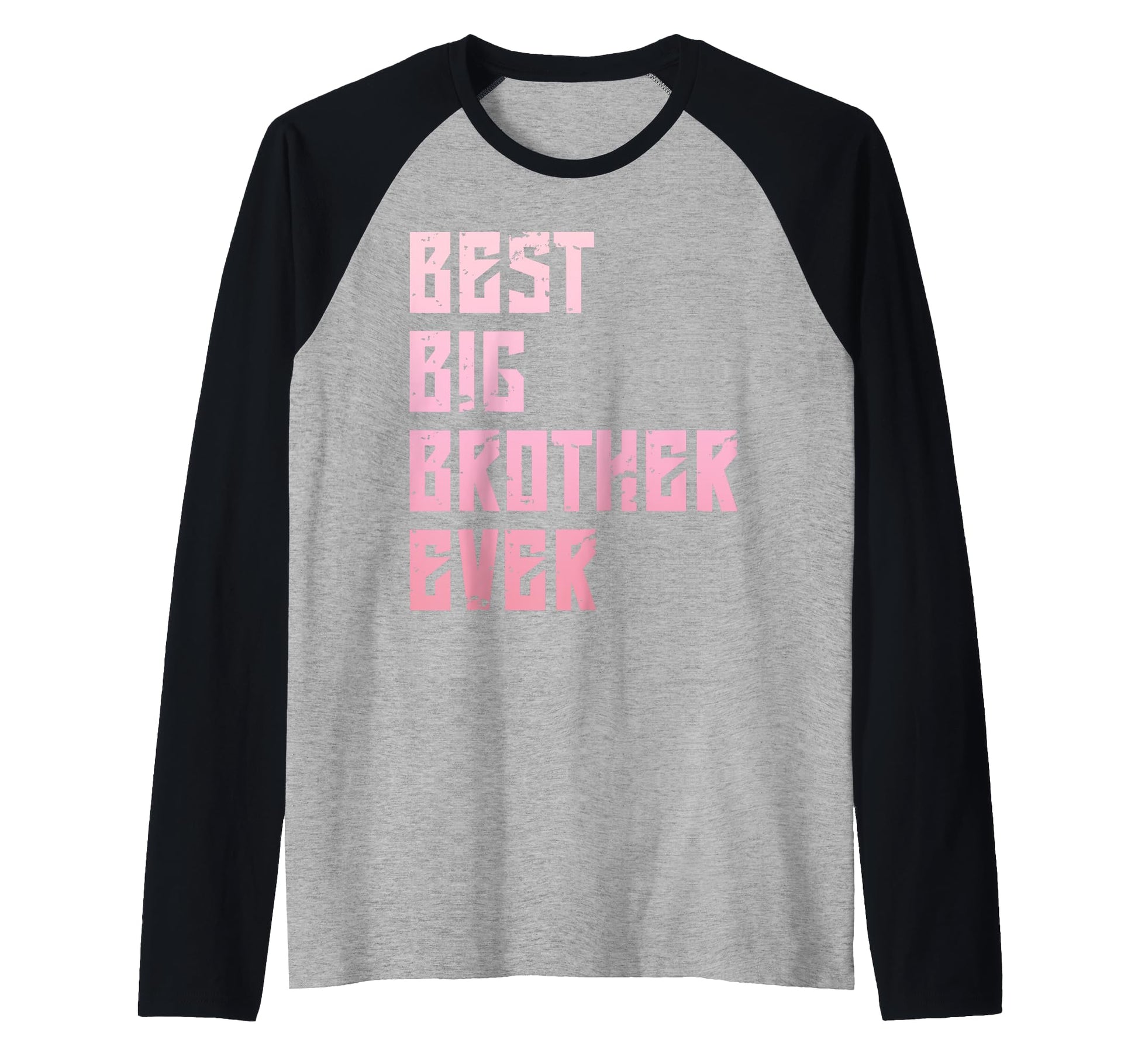 Best Big Brother Ever Brother Gifts T-Shirt - Fun Novelty Design for Adults - T-Shirt, Sweatshirt, Hoodie