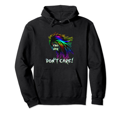 1990S 2000S Pop Emo Hair Dont Care Hoodie - Casual Everyday Wear Men Women - T-Shirt, Sweatshirt, Hoodie