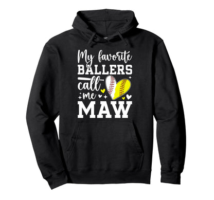 My Favorite Ballers Call Me Maw Hoodie - Aesthetic Graphic for Adults - T-Shirt, Sweatshirt, Hoodie