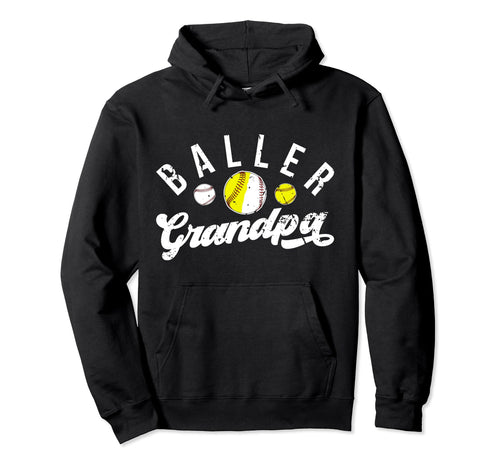 Baller Grandpa Proud Baseball Softball Hoodie - Minimalist Print Men Women - T-Shirt, Sweatshirt, Hoodie