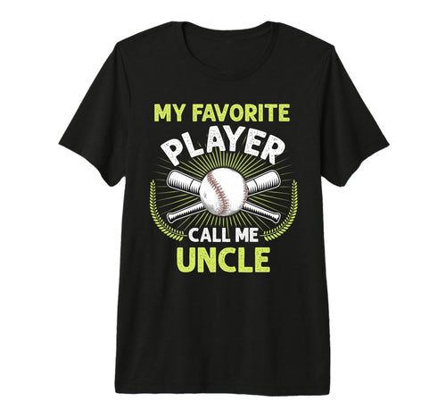 Baseball My Favorite Player Call T-Shirt - Fun Novelty Design for Adults - T-Shirt, Sweatshirt, Hoodie