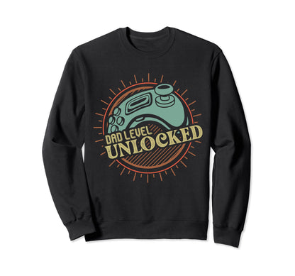 Fathers Day Dad Level Unlocked Sweatshirt - Novelty Apparel for Adults - T-Shirt, Sweatshirt, Hoodie