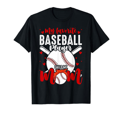 My Favorite Baseball Player Calls Me T-Shirt - Trendy Graphic for Adults - T-Shirt, Sweatshirt, Hoodie