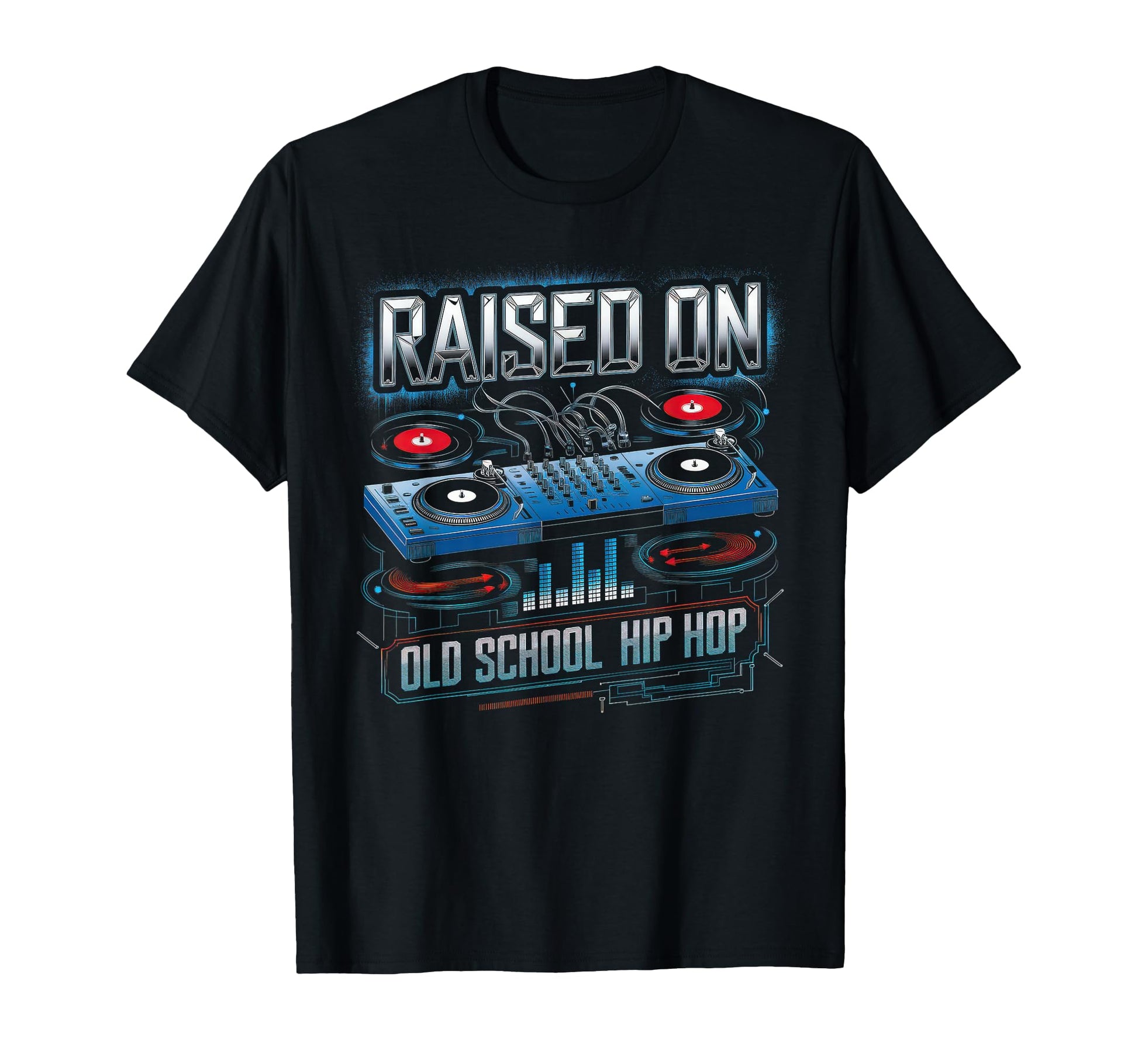 Raised Old School Graffiti Rap Hip T-Shirt - Custom Art Print Men Women - T-Shirt, Sweatshirt, Hoodie