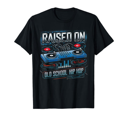 Raised Old School Graffiti Rap Hip T-Shirt - Custom Art Print Men Women - T-Shirt, Sweatshirt, Hoodie