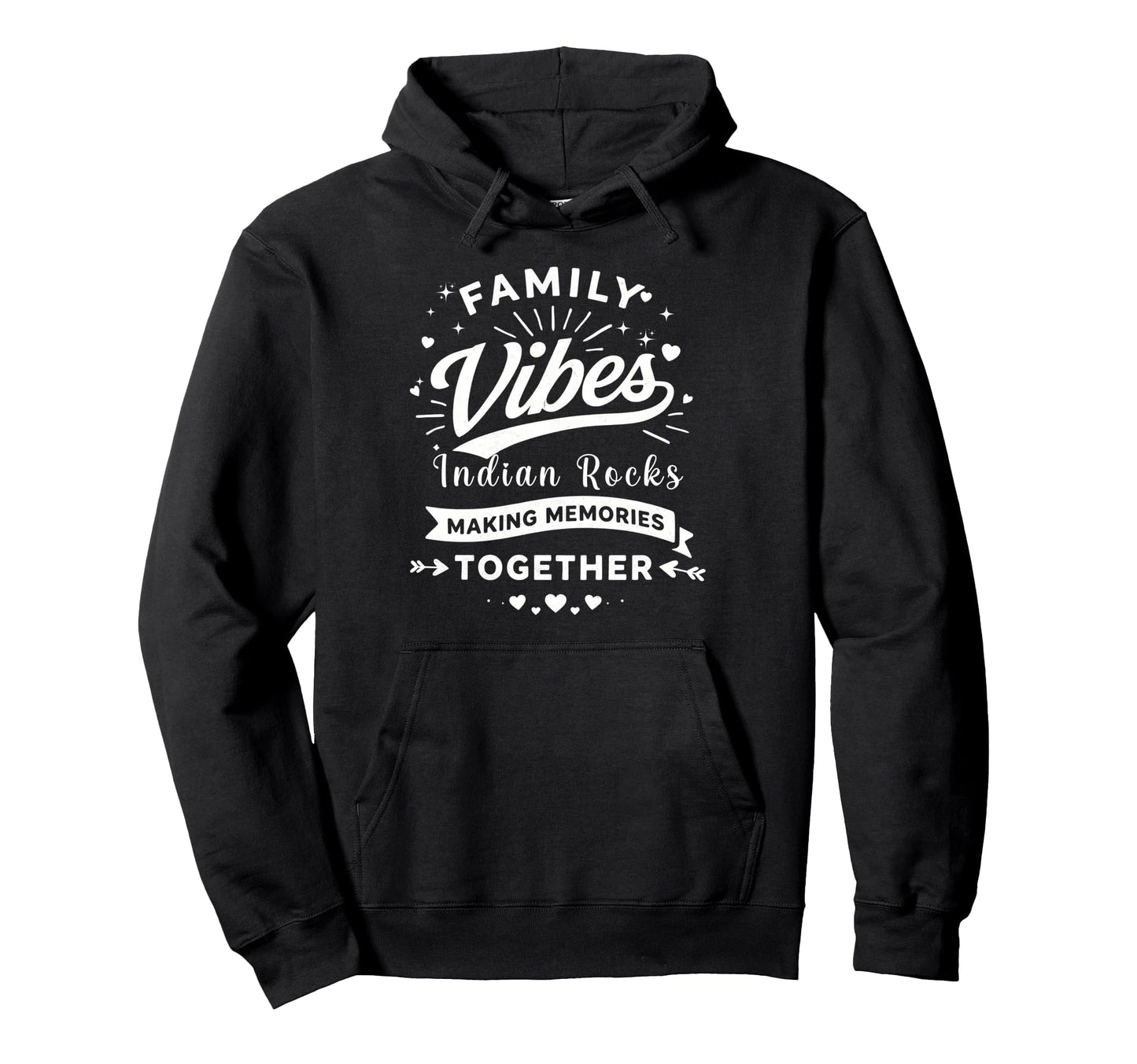 Family Vibes Indian Rocks Making Hoodie - Aesthetic Graphic Unisex - T-Shirt, Sweatshirt, Hoodie
