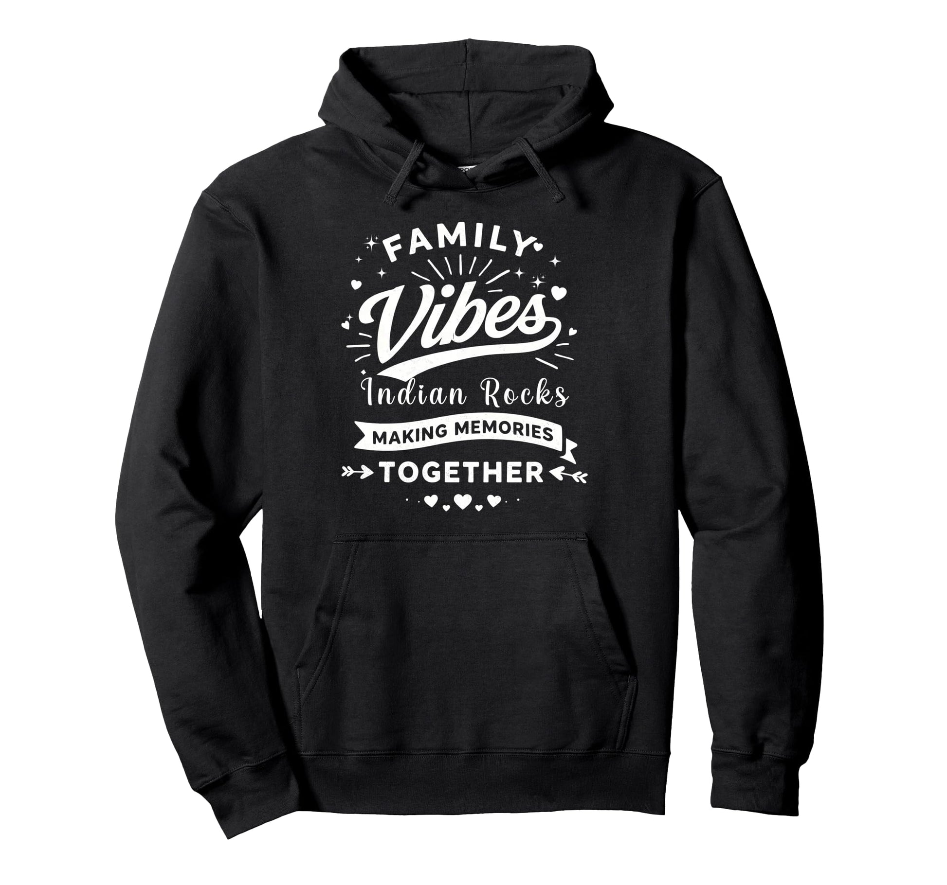 Family Vibes Indian Rocks Making Hoodie - Aesthetic Graphic Unisex - T-Shirt, Sweatshirt, Hoodie