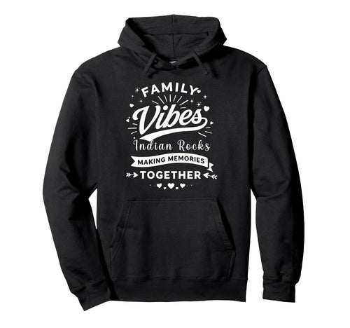 Family Vibes Indian Rocks Making Hoodie - Aesthetic Graphic Unisex - T-Shirt, Sweatshirt, Hoodie