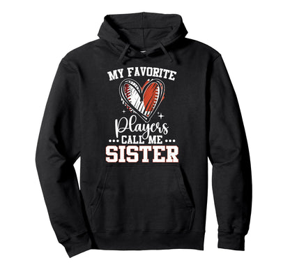 My Favorite Baseball Football Players Call Hoodie - Trendy Graphic Unisex - T-Shirt, Sweatshirt, Hoodie