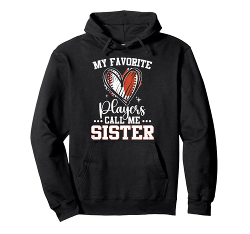 My Favorite Baseball Football Players Call Hoodie - Trendy Graphic Unisex - T-Shirt, Sweatshirt, Hoodie
