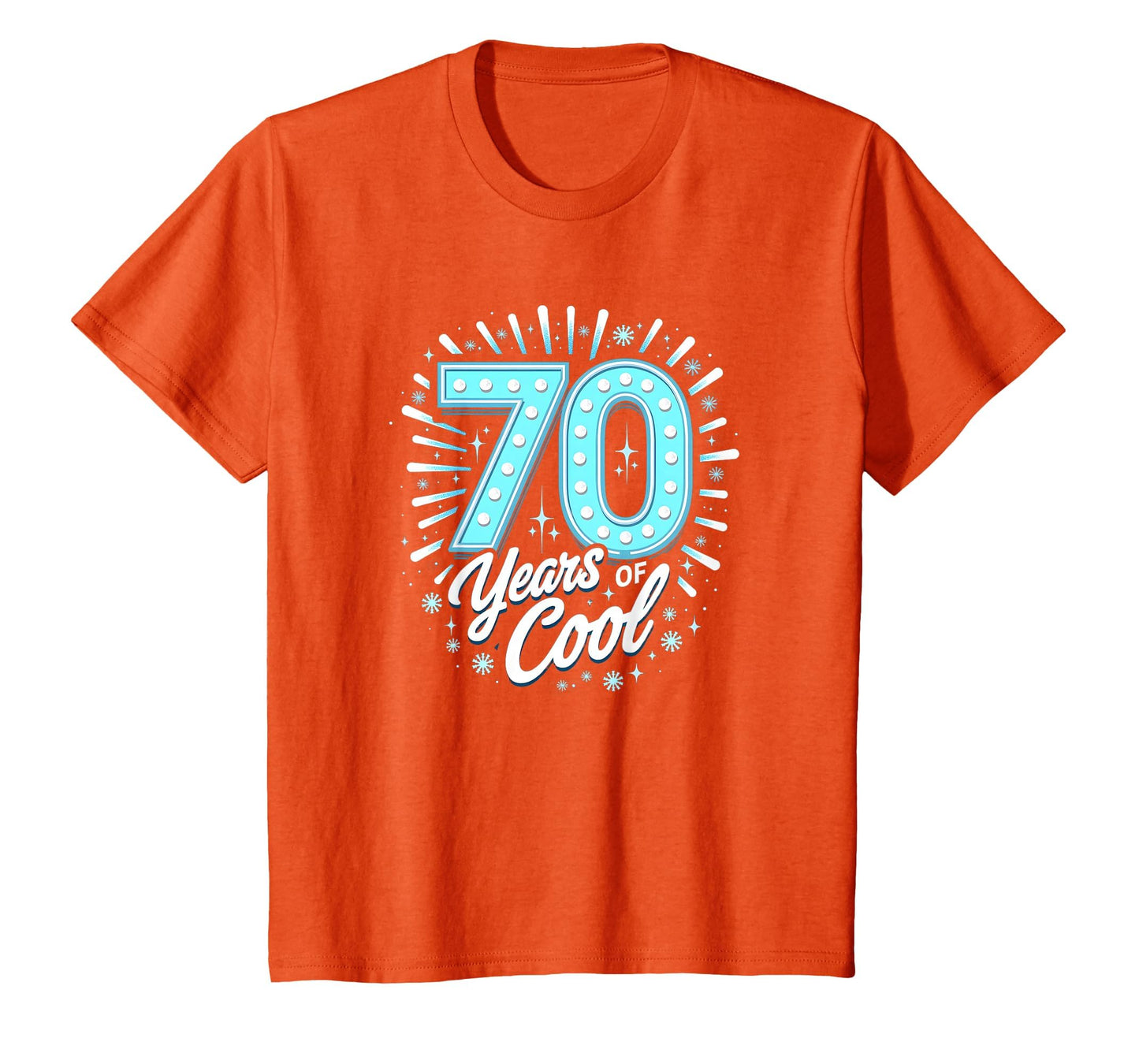 70 Years Birthday Gift Anniversary T-Shirt - Custom Art Print Unisex - T-Shirt, Sweatshirt, Hoodie