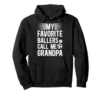 Favorite Ballers Call Me Grandpa Hoodie - Custom Art Print Men Women - T-Shirt, Sweatshirt, Hoodie