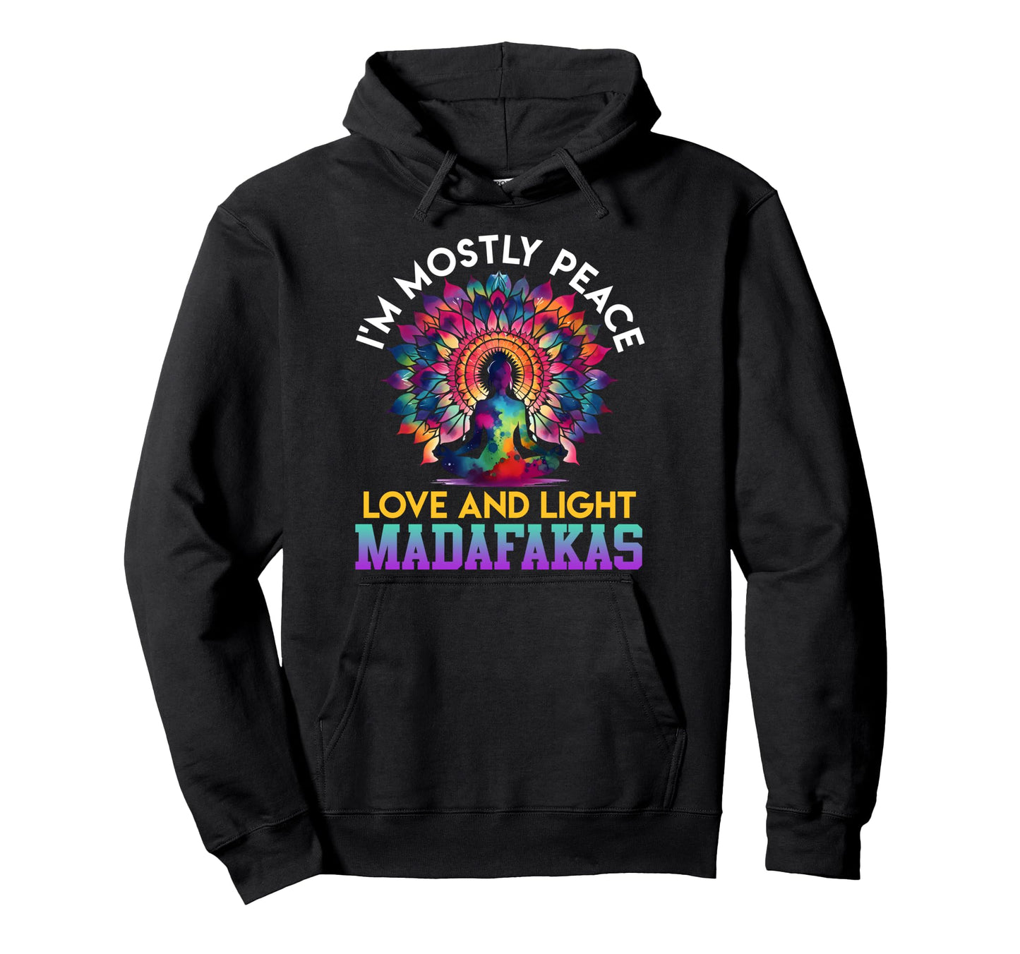 Anger Im Mostly Peace Love And Light Hoodie - Minimalist Print Unisex - T-Shirt, Sweatshirt, Hoodie