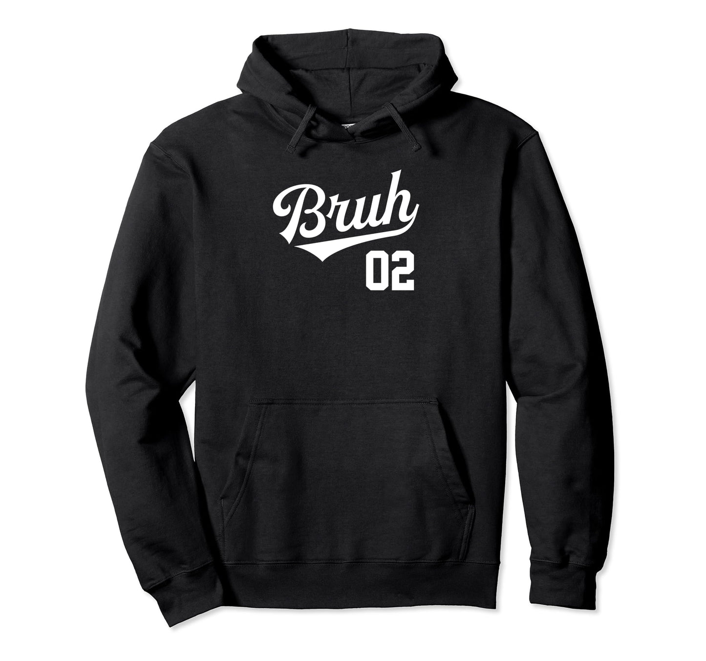 Bruh Baseball Number 02 Sports Bro Hoodie - Custom Art Print Men Women - T-Shirt, Sweatshirt, Hoodie