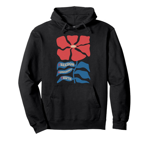 Freedom Democracy Truth Boho Floral Hoodie - Novelty Apparel Men Women - T-Shirt, Sweatshirt, Hoodie