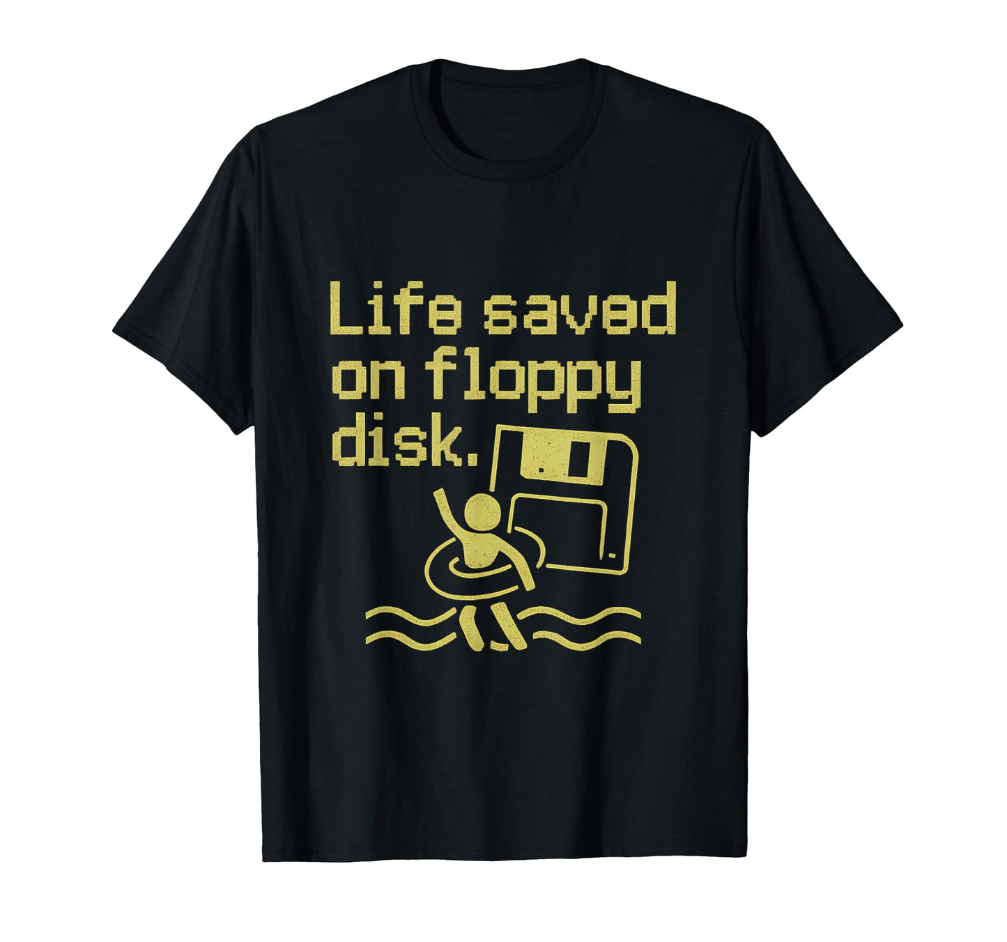 Life Saved Floppy Disk 90S Y2K Tech T-Shirt - Custom Art Print Men Women - T-Shirt, Sweatshirt, Hoodie