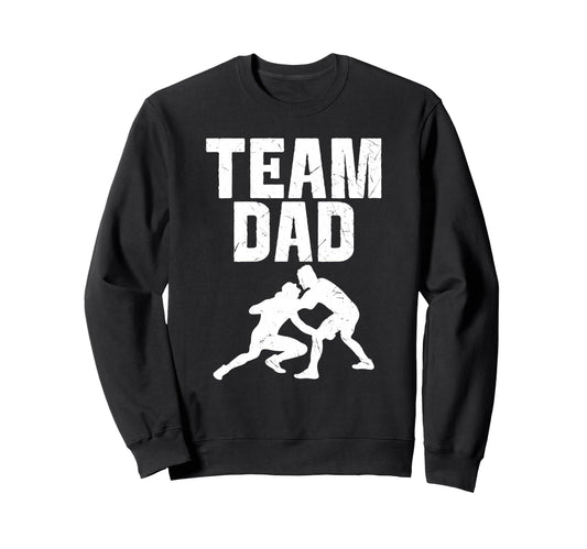 Wrestling Dad Proud Game Day Sports Sweatshirt - Novelty Apparel Unisex - T-Shirt, Sweatshirt, Hoodie