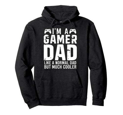 Gamer Daddy Funny Fathers Day Gaming Dad Hoodie - Fun Novelty Design Unisex - T-Shirt, Sweatshirt, Hoodie