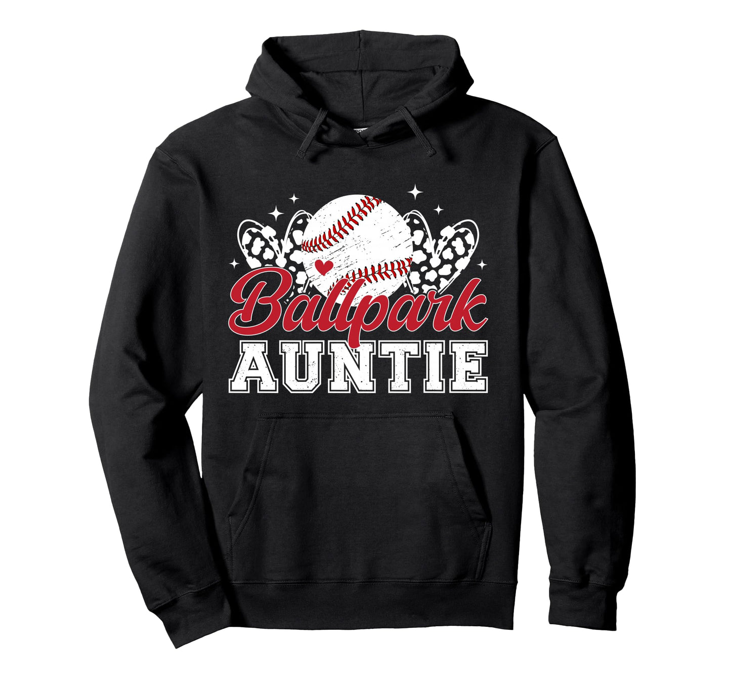 Ballpark Auntie Baseball Aunt Baseball Hoodie - Graphic Print Unisex - T-Shirt, Sweatshirt, Hoodie