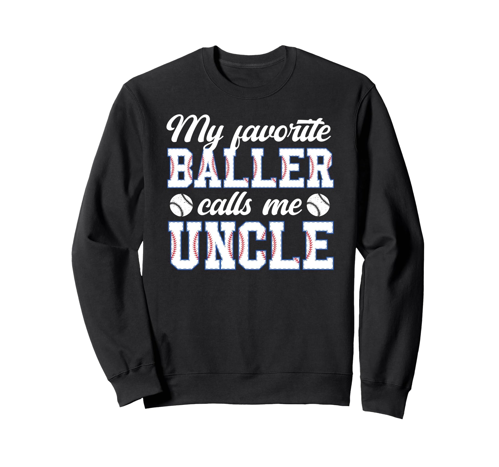 Proud Baseball Uncle Baseball Player Sweatshirt - Unique Graphic Unisex - T-Shirt, Sweatshirt, Hoodie