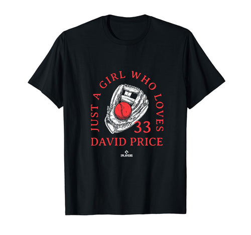 Who Loves David Price Girlfriend Baseball T-Shirt - Trendy Graphic Unisex - T-Shirt, Sweatshirt, Hoodie
