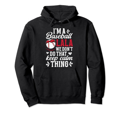Im Baseball Lala Grandma Lala Hoodie - Fun Novelty Design for Adults - T-Shirt, Sweatshirt, Hoodie