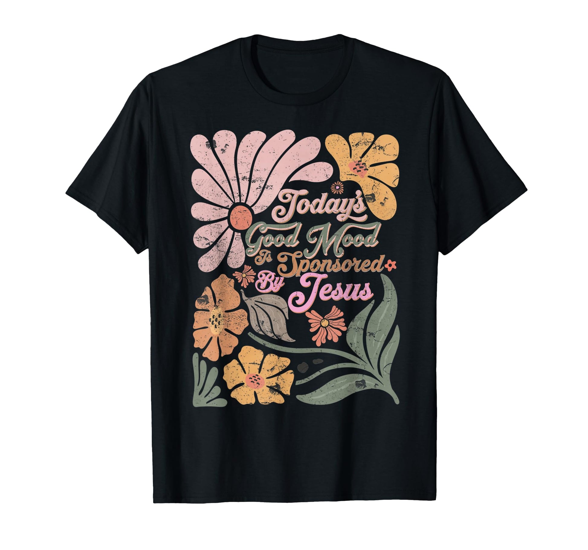 Boho Christian Todays Good Mood Is T-Shirt - Graphic Print Men Women - T-Shirt, Sweatshirt, Hoodie