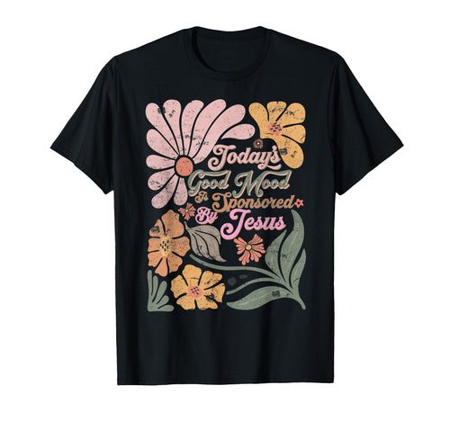 Boho Christian Todays Good Mood Is T-Shirt - Graphic Print Men Women - T-Shirt, Sweatshirt, Hoodie