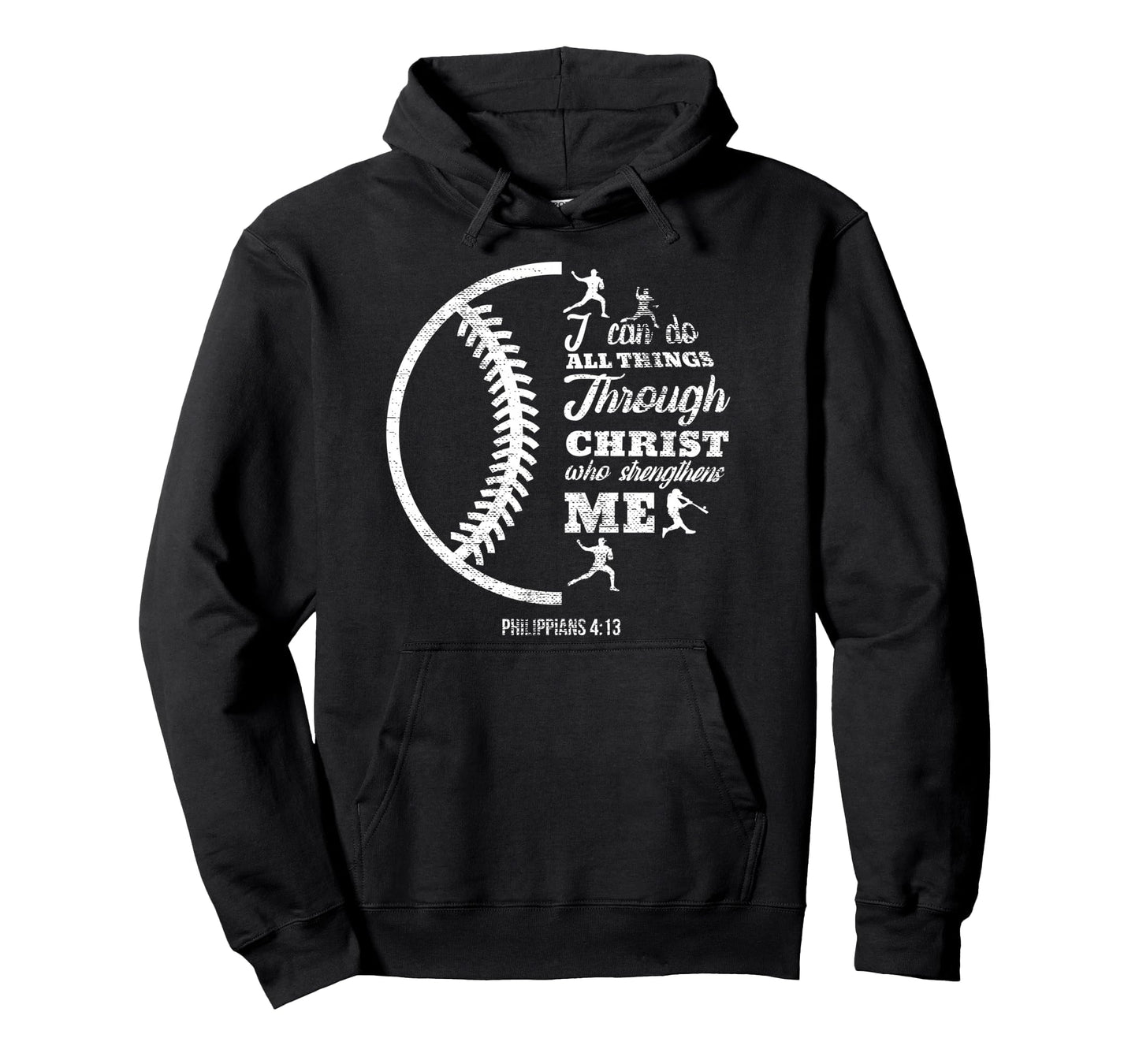Philippians 4 13 Christian Baseball Hoodie - Fun Novelty Design for Adults - T-Shirt, Sweatshirt, Hoodie