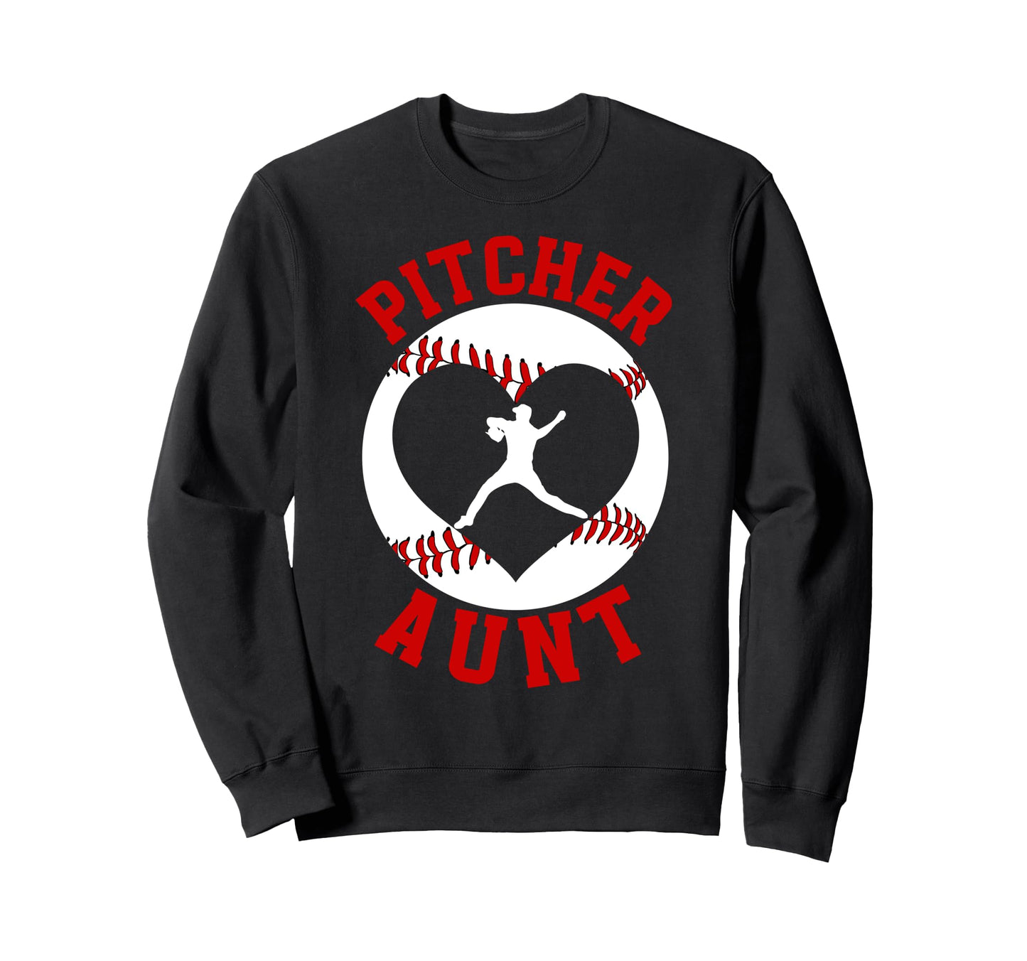 Baseball Pitcher Aunt Baseball Sweatshirt - Graphic Print for Adults - T-Shirt, Sweatshirt, Hoodie