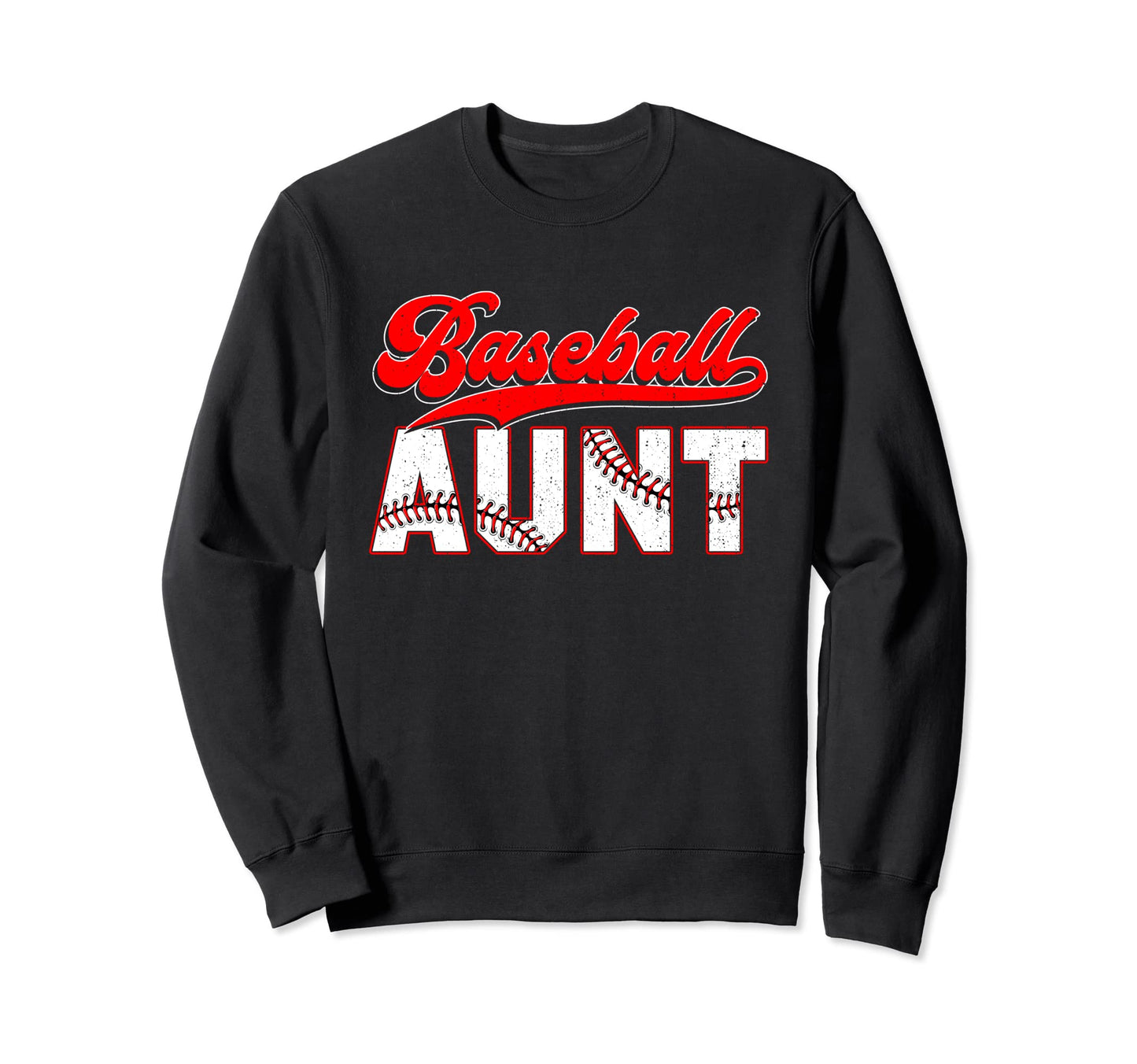 Baseball Aunt Baseball Player Sweatshirt - Graphic Print for Adults - T-Shirt, Sweatshirt, Hoodie